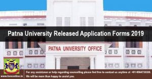 Patna University Released Application Forms 2019; Apply Here Online!